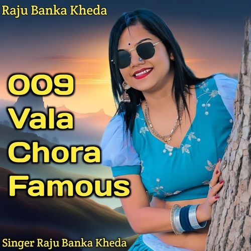 009 Vala Chora Famous