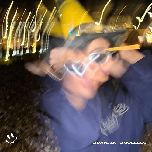 2 DAYS INTO COLLEGE (TECHNO)