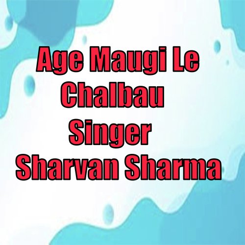 Age Maugi Le Chalbau