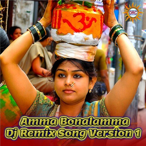 Amma Bonalamma (Dj Remix Song Version 1)