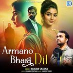 Armano Bhara Dil