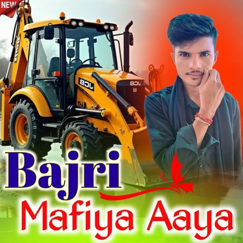 Bajri Mafiya Aaya