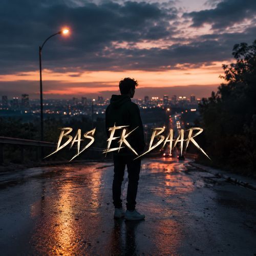 Bas Ek Baar