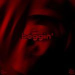 Beggin'