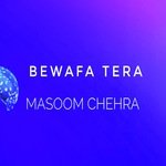 Bewafa Tera Masoom Chehra Bhool Jaane Ke Kaabil