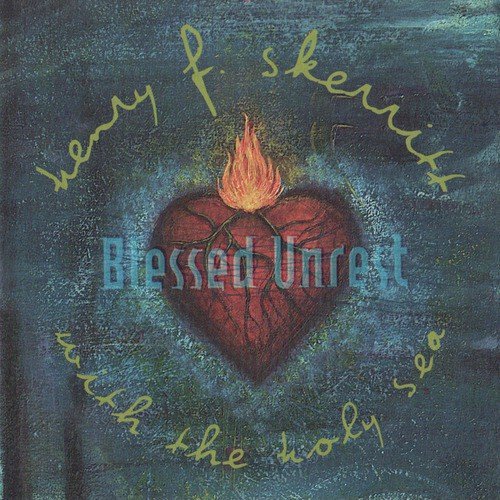 Blessed Unrest