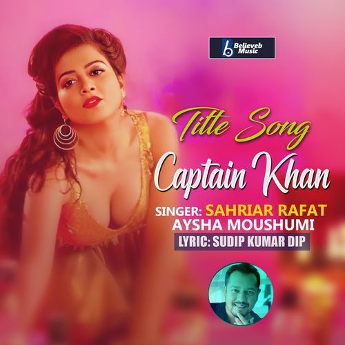 Captain Khan (Title Song)