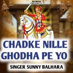 Chadke Nille Ghodha Pe Yo