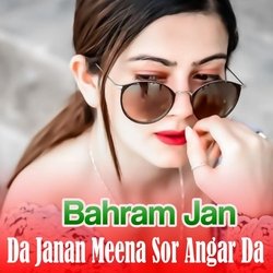 Da Janan Meena Sor Angar Da