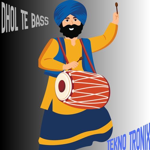 Dhol Te Bass