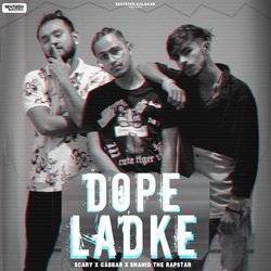 Dope Ladke-AxwoVhoIDks