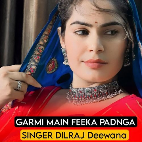 Garmi Main Feeka Padnga