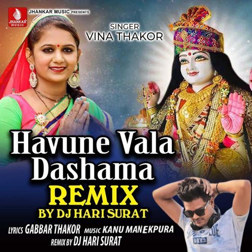 Havune Vala Dashama Remix