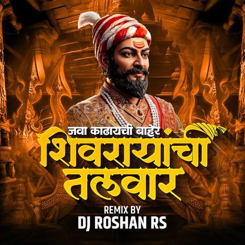 Java Kadhaychi Baher Shivrayanchi Talwar(DJ Roshan RS)