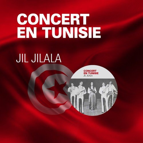 Jil Jilala (Concert en Tunisie)