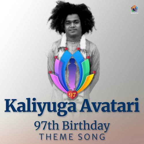 Kaliyuga Avatari - 97th Birthday Theme Song