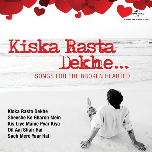 Kiska Rasta Dekhe – Songs For The Broken Hearted_poster_image