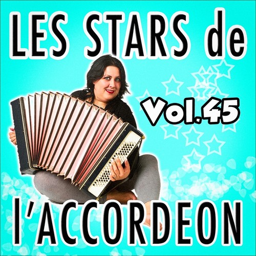 Les stars de l&#039;accordéon, vol. 45_poster_image