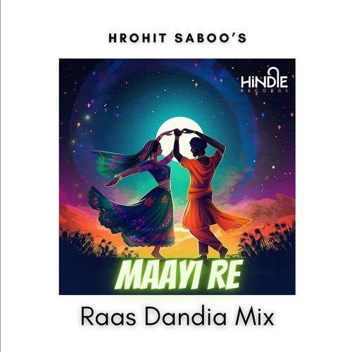 Maayi Re (Dandia Mix)