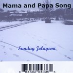 Mama and Papa Song