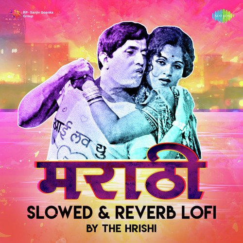 Marathi Slowed And Reverb LoFi