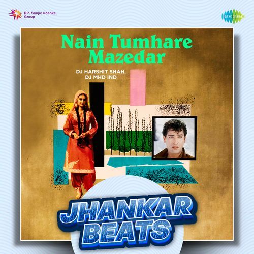 Nain Tumhare Mazedar - Jhankar Beats cover art