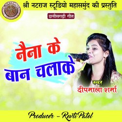 Naina Ke Baan Chalake (Chhattisgarhi Geet)-Kh8mCVlxZUQ