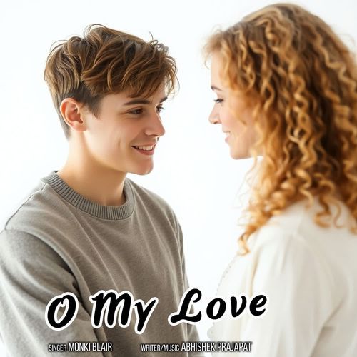 O My Love