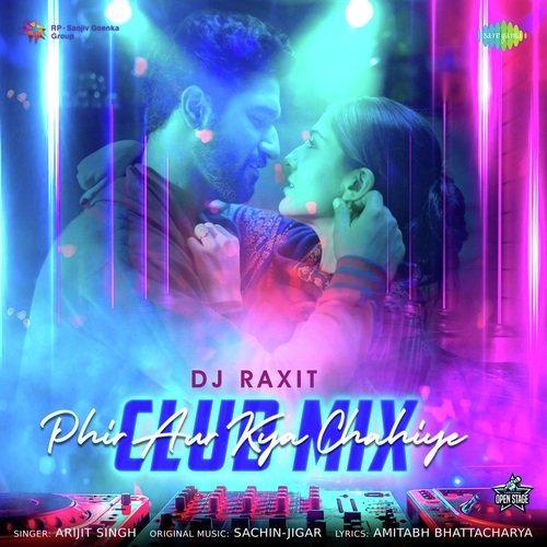 Phir Aur Kya Chahiye - Club Mix