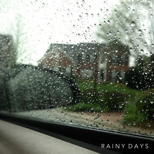 Rainy Days Lyrics - uyi. - Only on JioSaavn