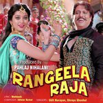 Listen to "Rangeela Raja" songs online