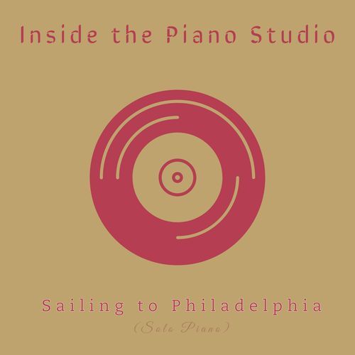 Sailing to Philadelphia (Solo Piano) cover art