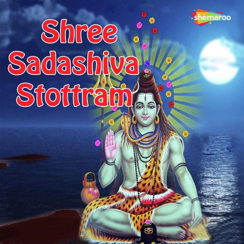 Shree Sadashiva Stottram