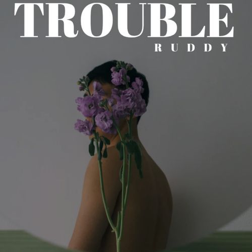 TROUBLE