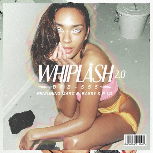 Whiplash 2.0 (feat. Marc E. Bassy & P-Lo)