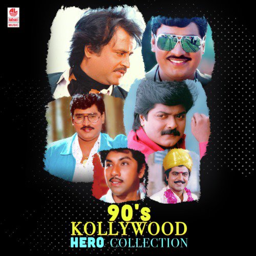 90'S Kollywood Hero Collection