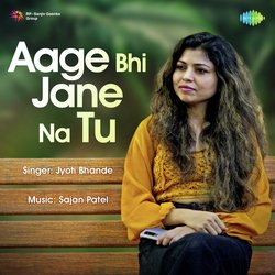 Aage Bhi Jane Na Tu-OiEZCSNgQ2k