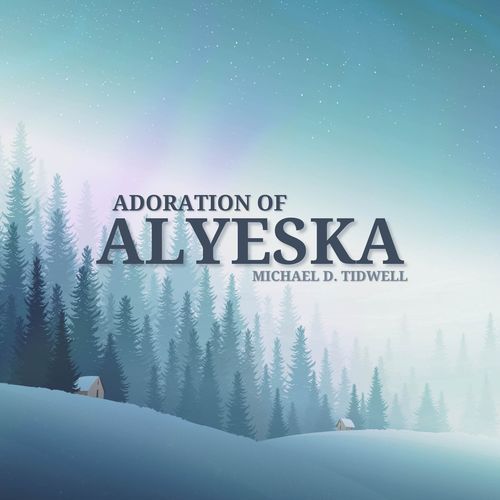 Adoration of Alyeska cover art