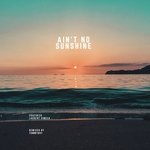 Ain't No Sunshine (Tommyboy Remix)