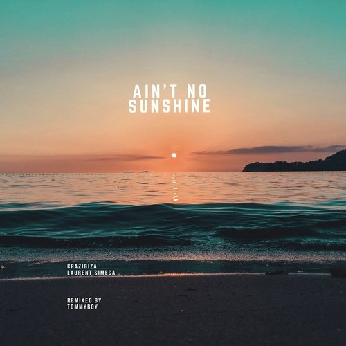 Ain't No Sunshine