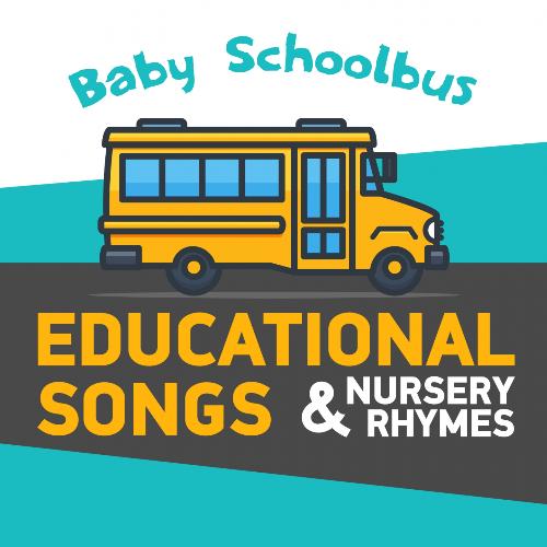 Baby Schoolbus | Educational Songs & Nursery Rhymes_poster_image