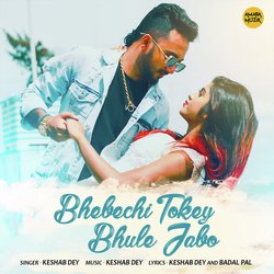 Bhebechi Tokey Bhule Jabo-Mg1TeRN-Dkk