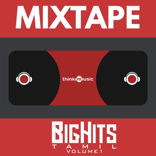 Big Hits Mixtape Volume 1