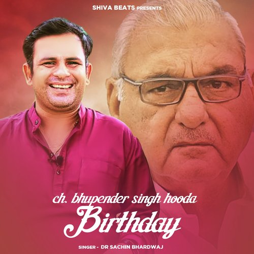 Ch. Bhupender Singh Hooda Birthday