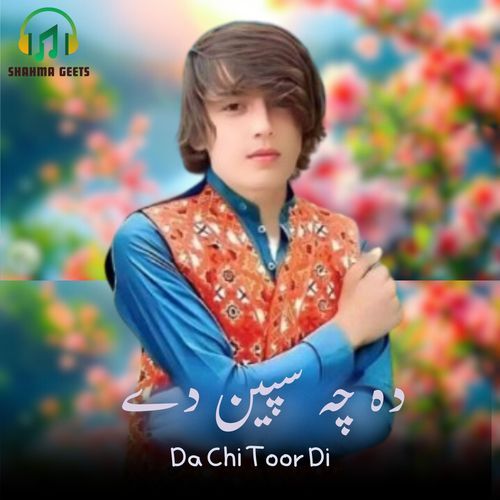 Da Chi Toor Di
