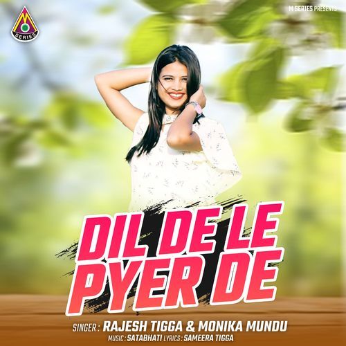Dil De Le Pyer De