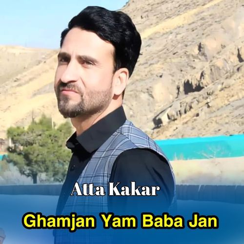 Ghamjan Yam Baba Jan