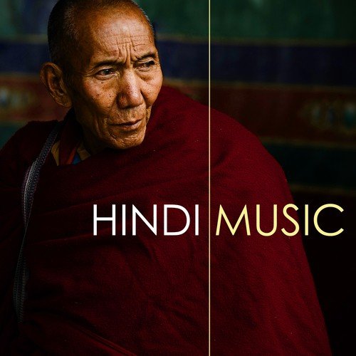 Hindi Music - Soul Healing Asian Meditation Songs for Massage & Spa Background