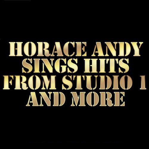 Horace Andy Sings Hits from Studio 1 and More_poster_image