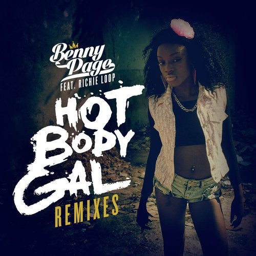 Hot Body Gal (Remixes)